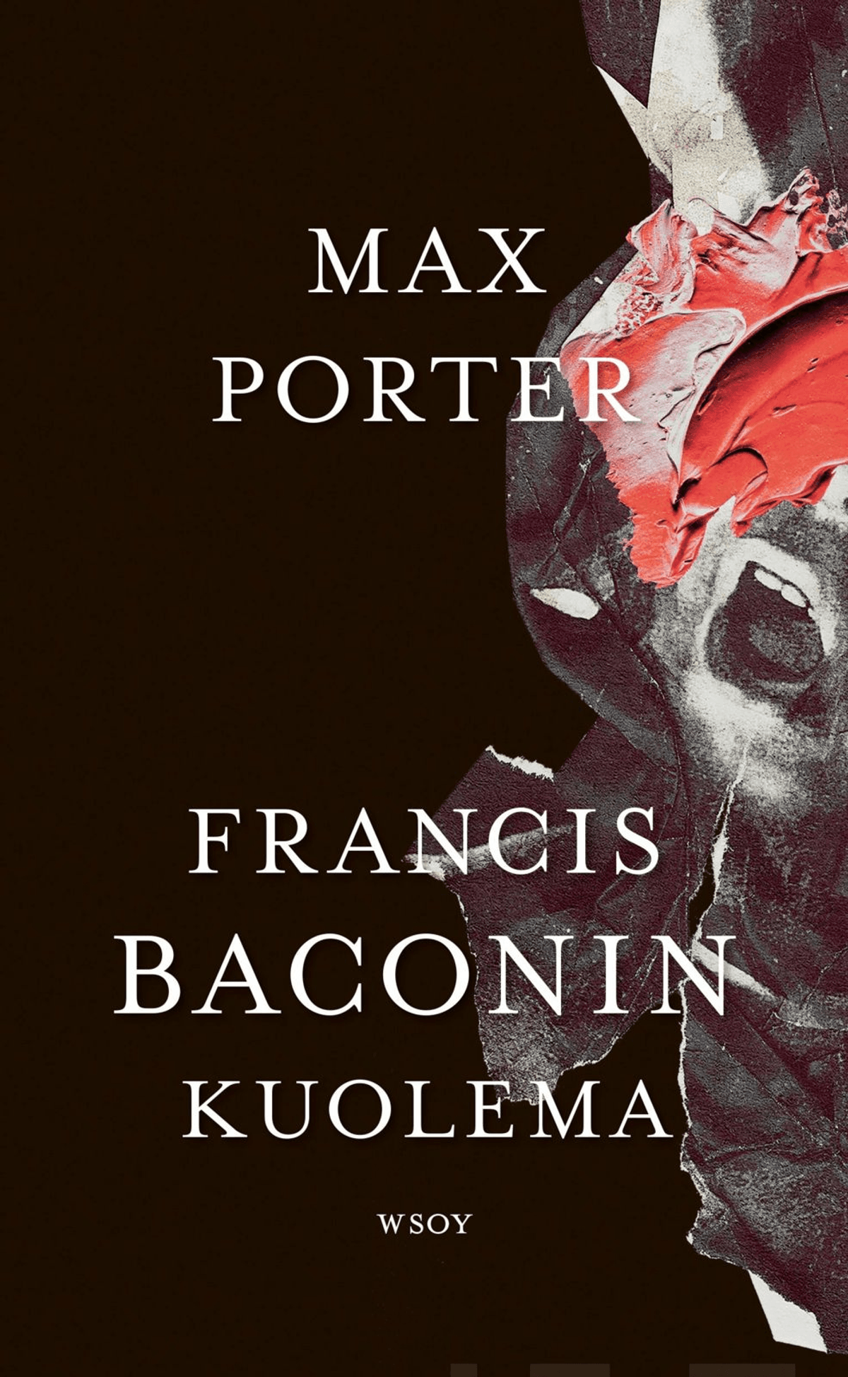 Porter Francis Baconin Kuolema Prisma Verkkokauppa