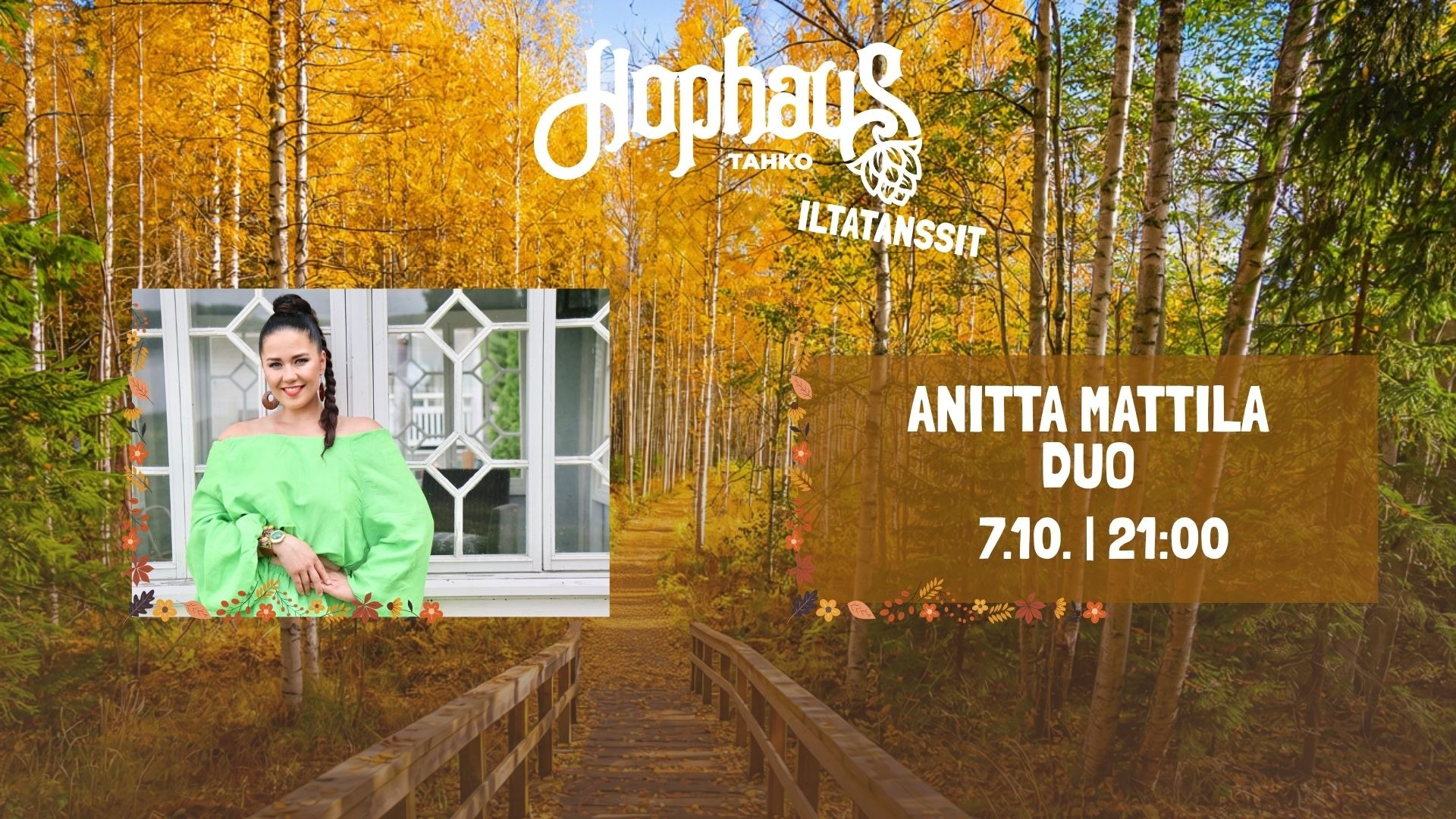 HOPHAUS ILTATANSSEILLA: ANITTA MATTILA DUO