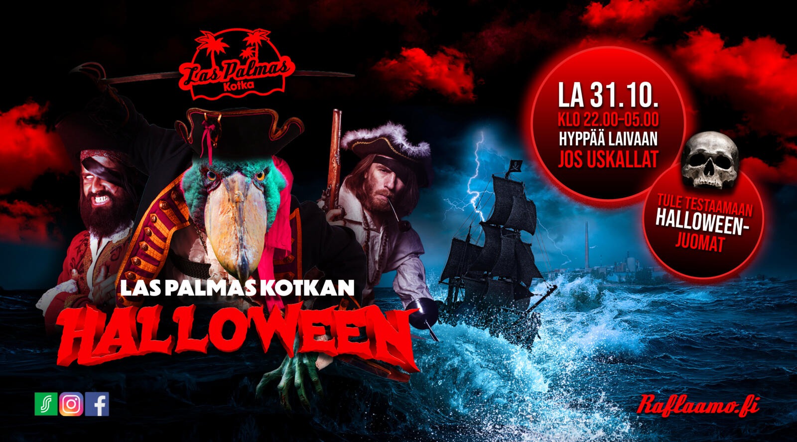 Merirosvoteemainen Halloween-mainos: kaksi merirosvoa ja linnunnaamioinen hahmo tummaa myrskyisää merta vasten. Taustalla purjelaiva, salamoita ja punaisia pilviä. Mukana kallo.
