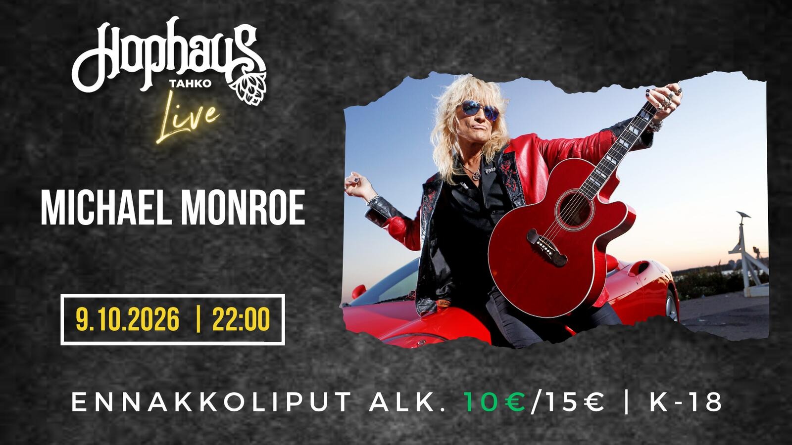 HOPHAUS LIVE: MICHAEL MONROE