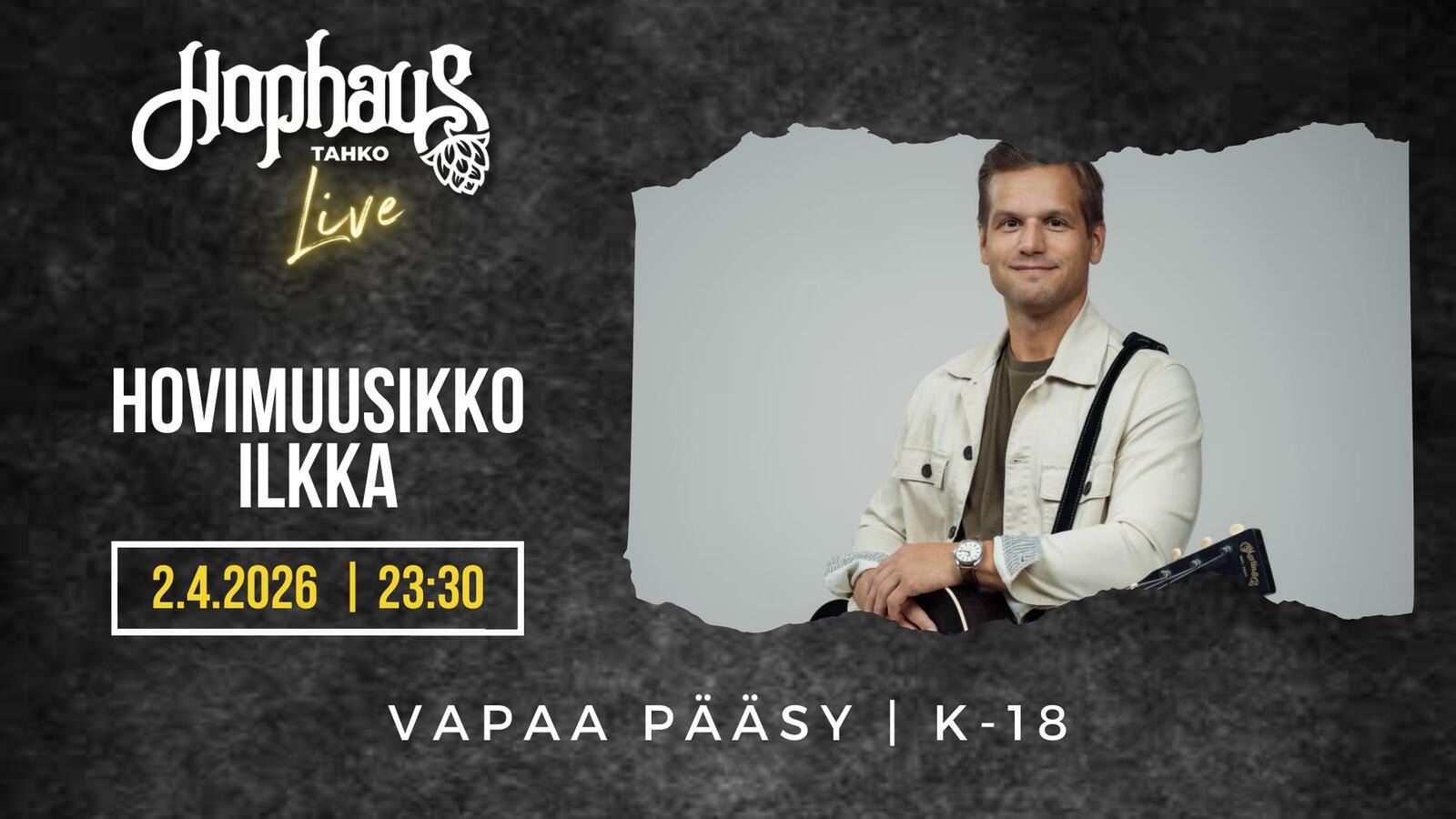 Hophaus Live: Hovimuusikko Ilkka