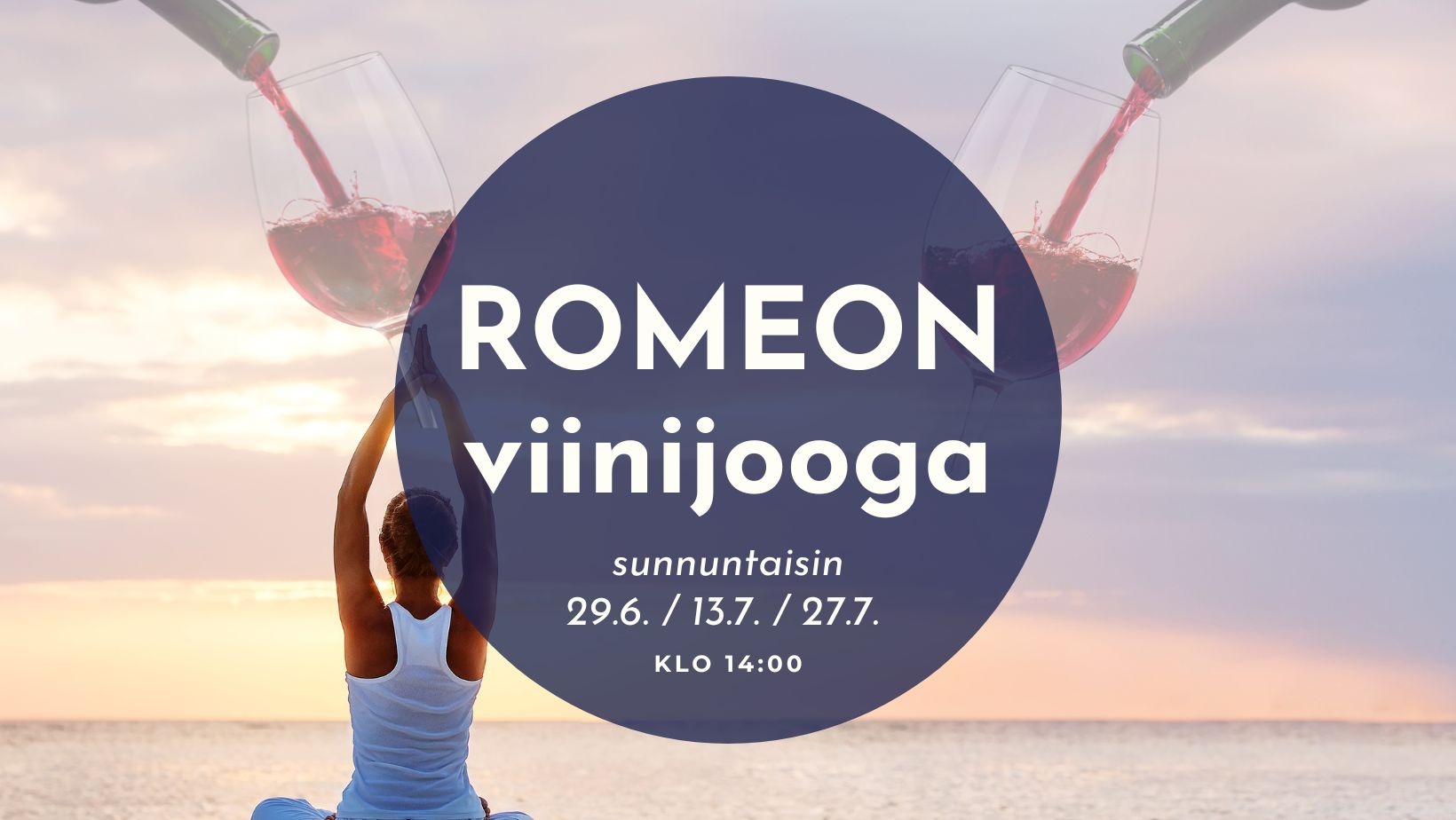 viinijooga jokilaiva romeon laiturilla. sunnuntaina 29.6., 13.7., ja 27.7.