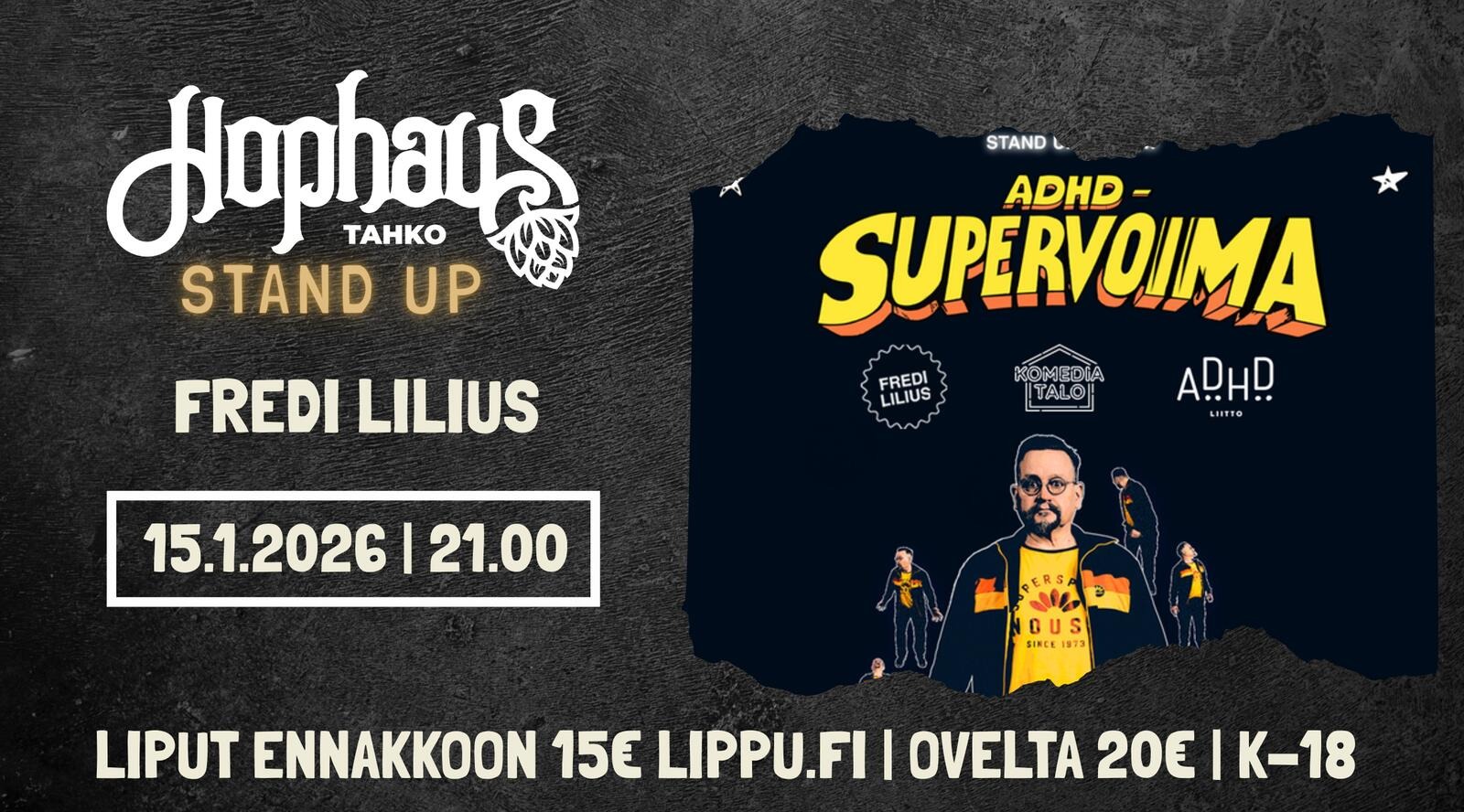 HOPHAUS STAND UP: FREDI LILIUS ADHD SUPERVOIMA