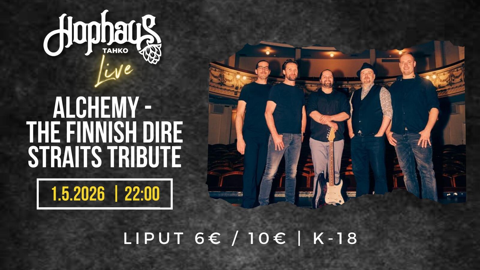 HOPHAUS LIVE: ALCHEMY-FINNISH TRIBUTE TO DIRE STRAITS