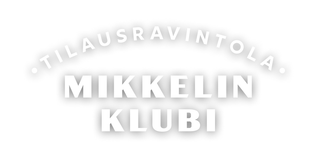 Tilausravintola Mikkelin Klubi