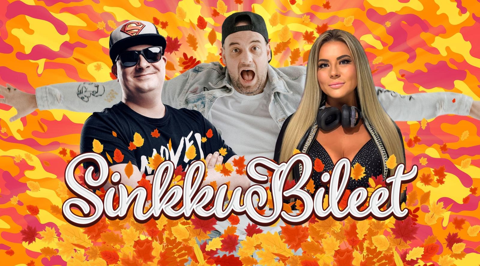 Sinkkubileet - Dj Ice K + Hesä-äijä + Dj Dakota