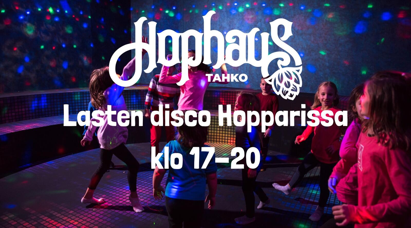 Lasten disco Hopparissa