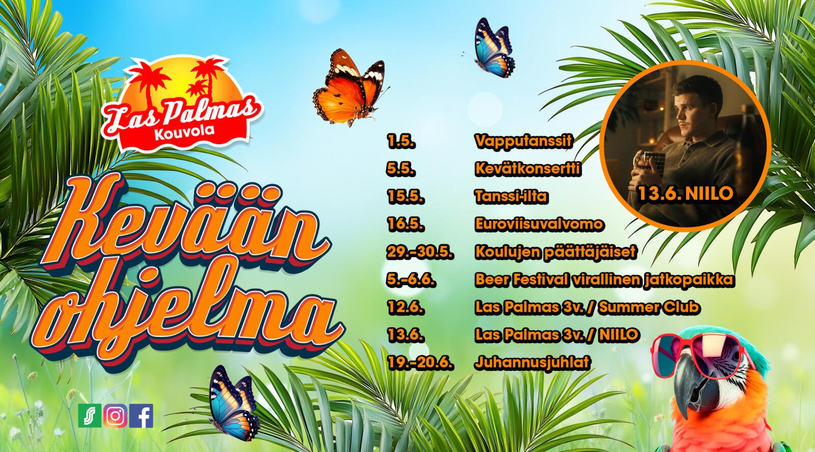 Trooppinen kesätapahtumajuliste Las Palmas Kouvolan ravintolasta, jossa on perhosia ja palmunlehtiä vihreällä taustalla ja värikkäät tapahtumatiedot.