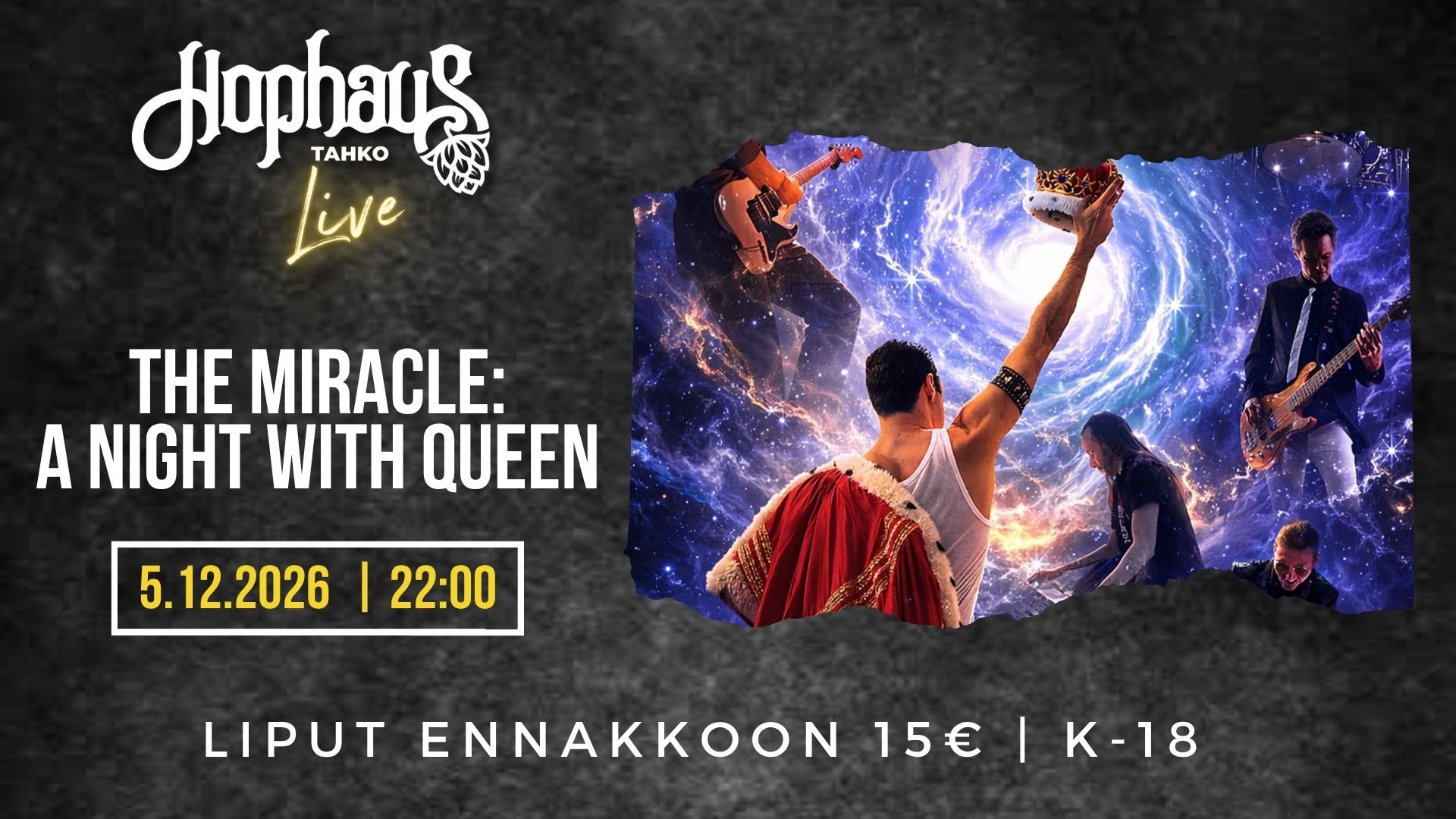 HOPHAUS LIVE: THE MIRACLE: A NIGHT WITH QUEEN