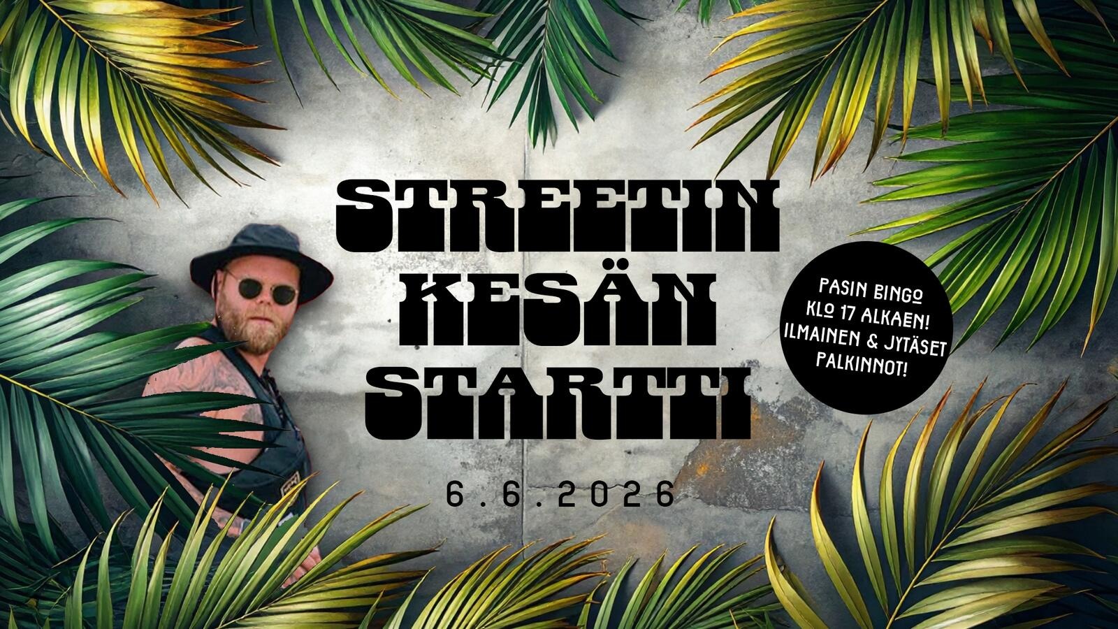STREETIN KESÄN STARTTI!
