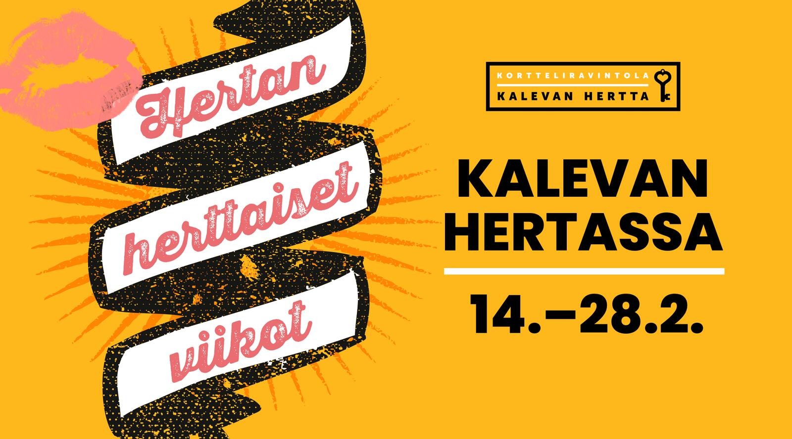 Kortteliravintola Kalevan Hertan logo ja teksti "Hertan herttaiset viikot Kalevan Hertassa 14.–28.2."