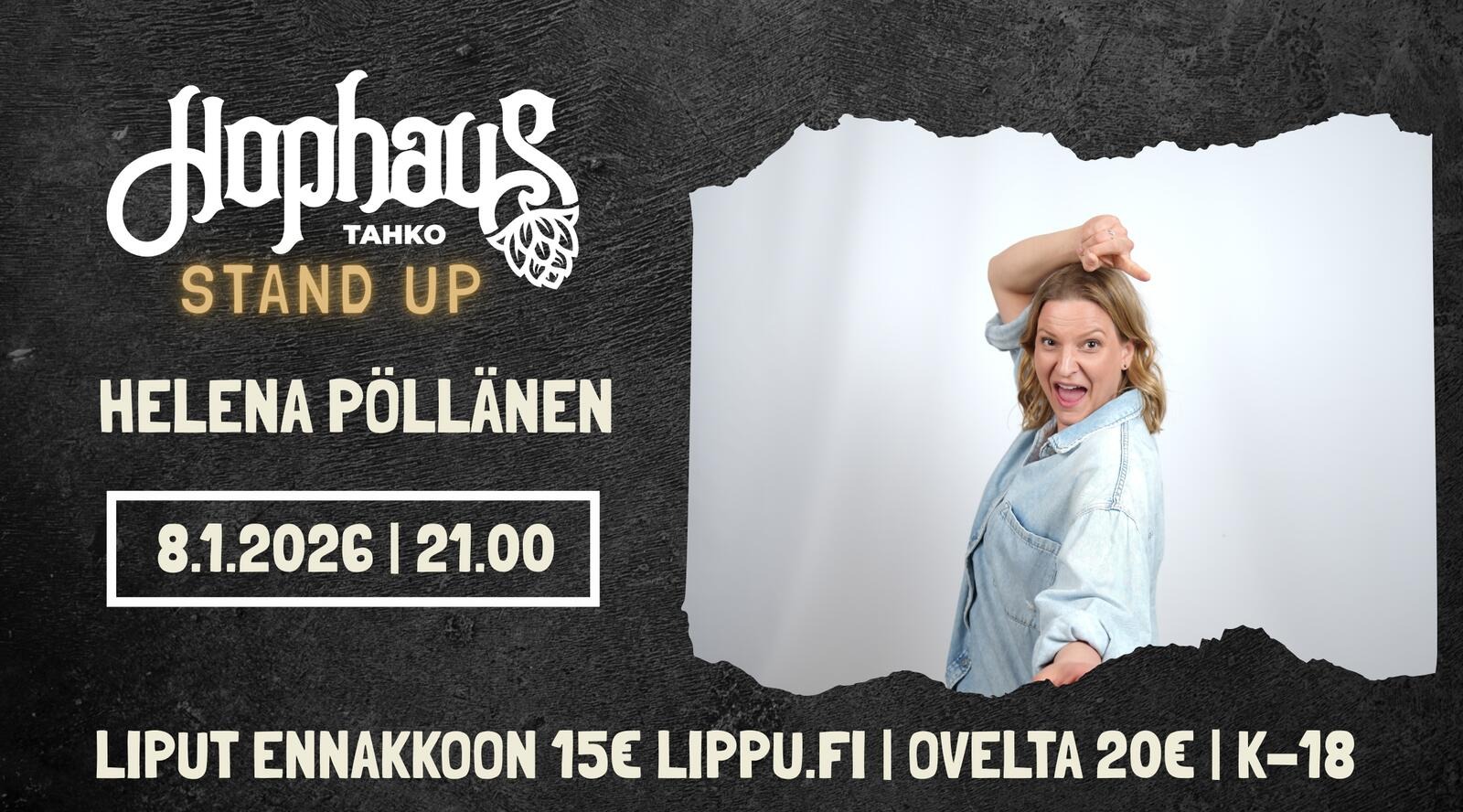 HOPHAUS STAND UP: ILTA HELENA PÖLLÄSEN KANSSA