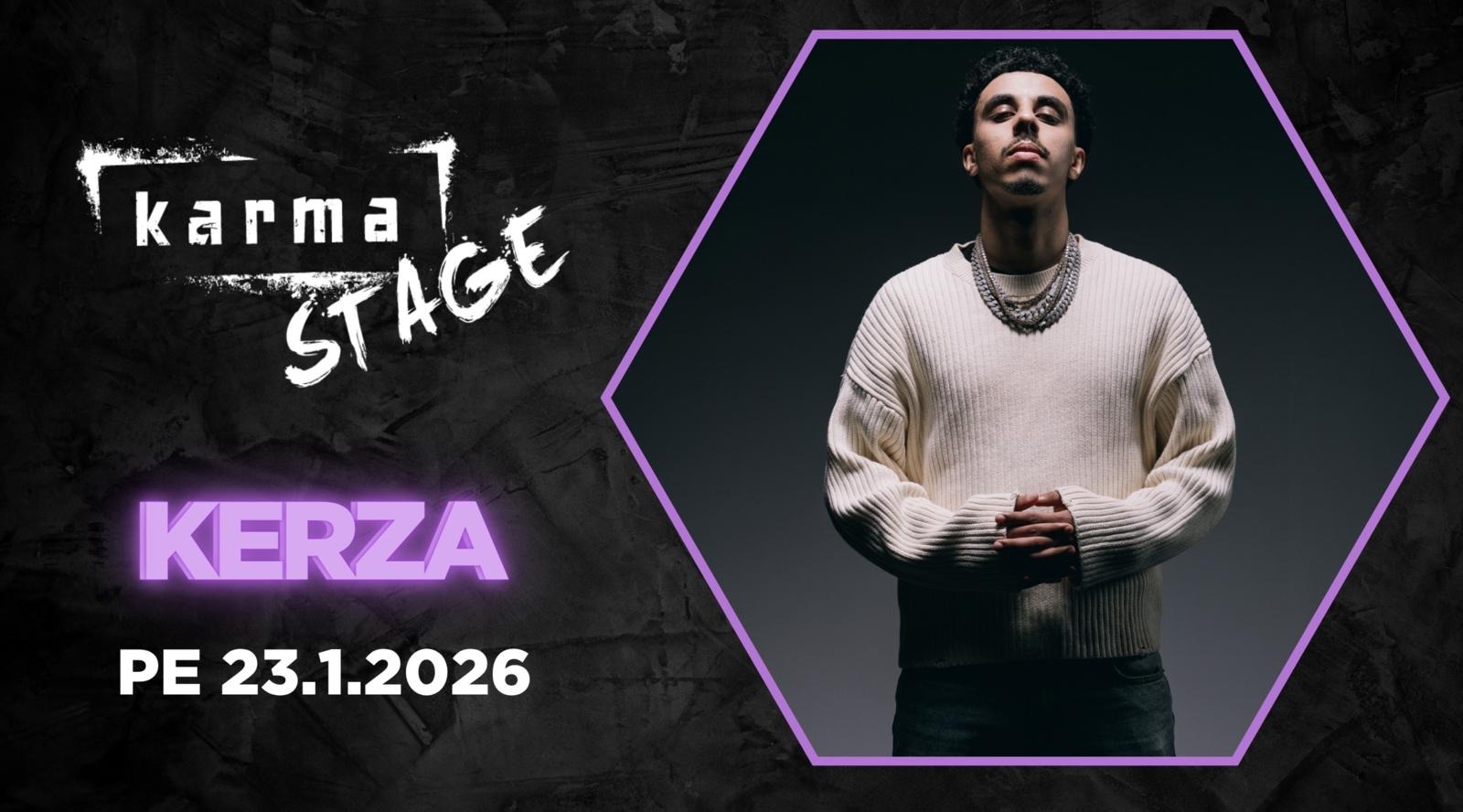 KARMA STAGE: KERZA pe 23.1.2026