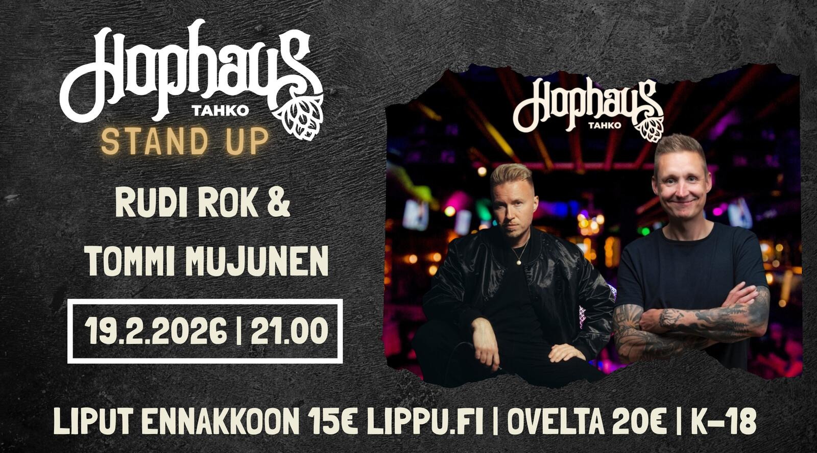 HOPHAUS STAND UP: RUKI ROK & TOMMI MUJUNEN
