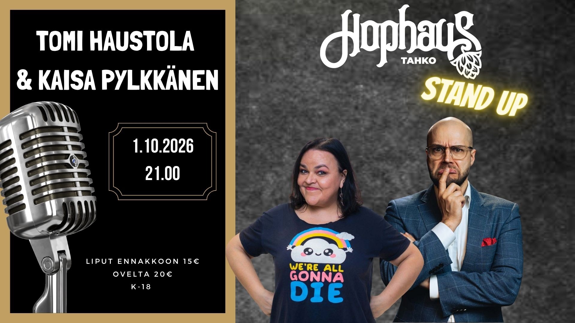 HOPHAUS STANDUP: TOMI HAUSTOLA & KAISA PYLKKÄNEN