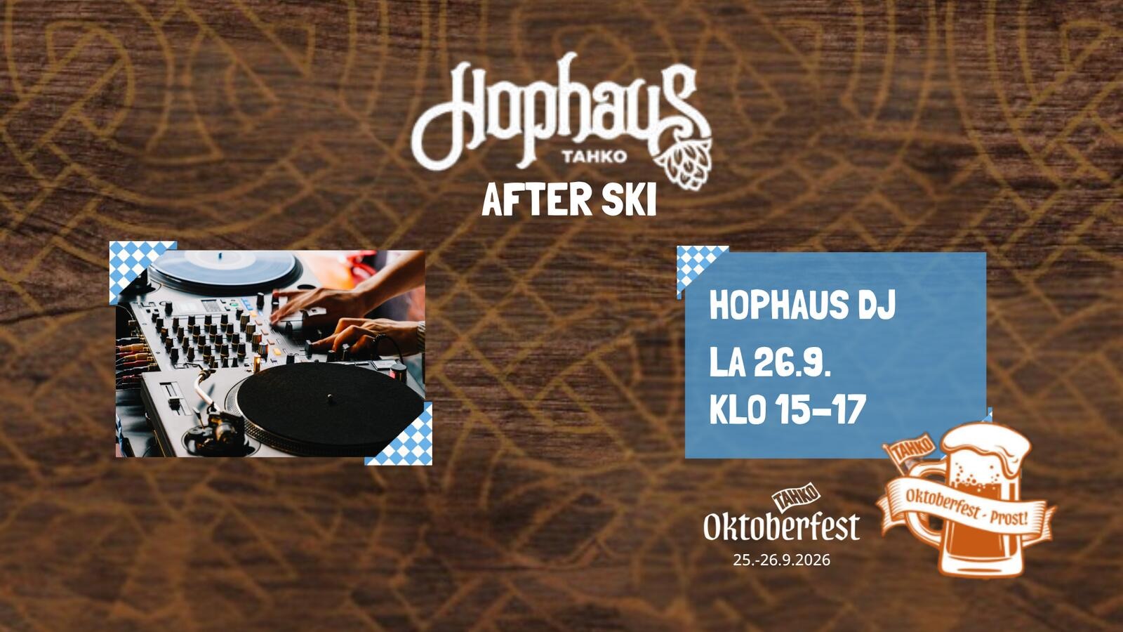 OKTOBERFEST AFTER SKI: DJ