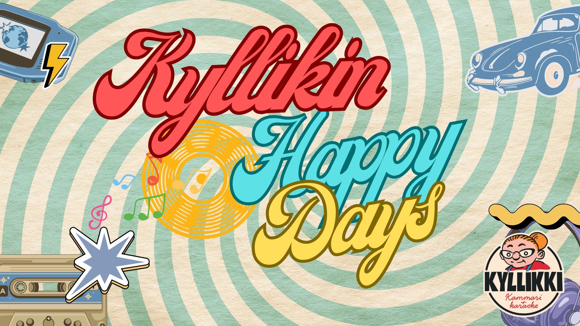 Kyllikin Happy Days!