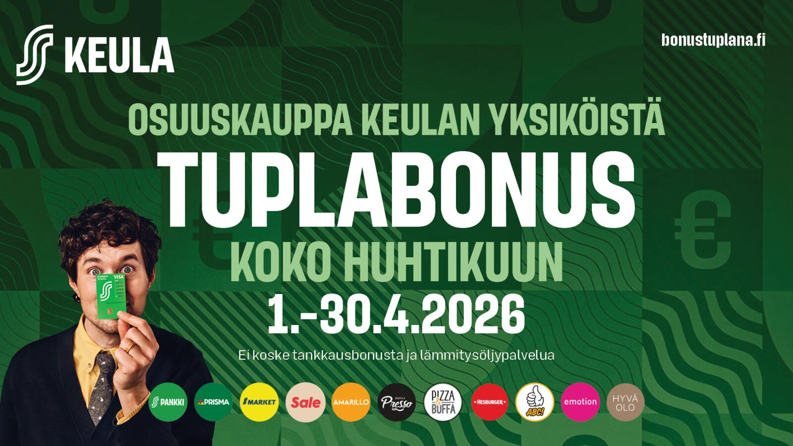 Reklam för Keulas dubbelbonuskampanj med en person som håller ett grönt betalkort. Partnerföretagens logotyper visas längst ner.