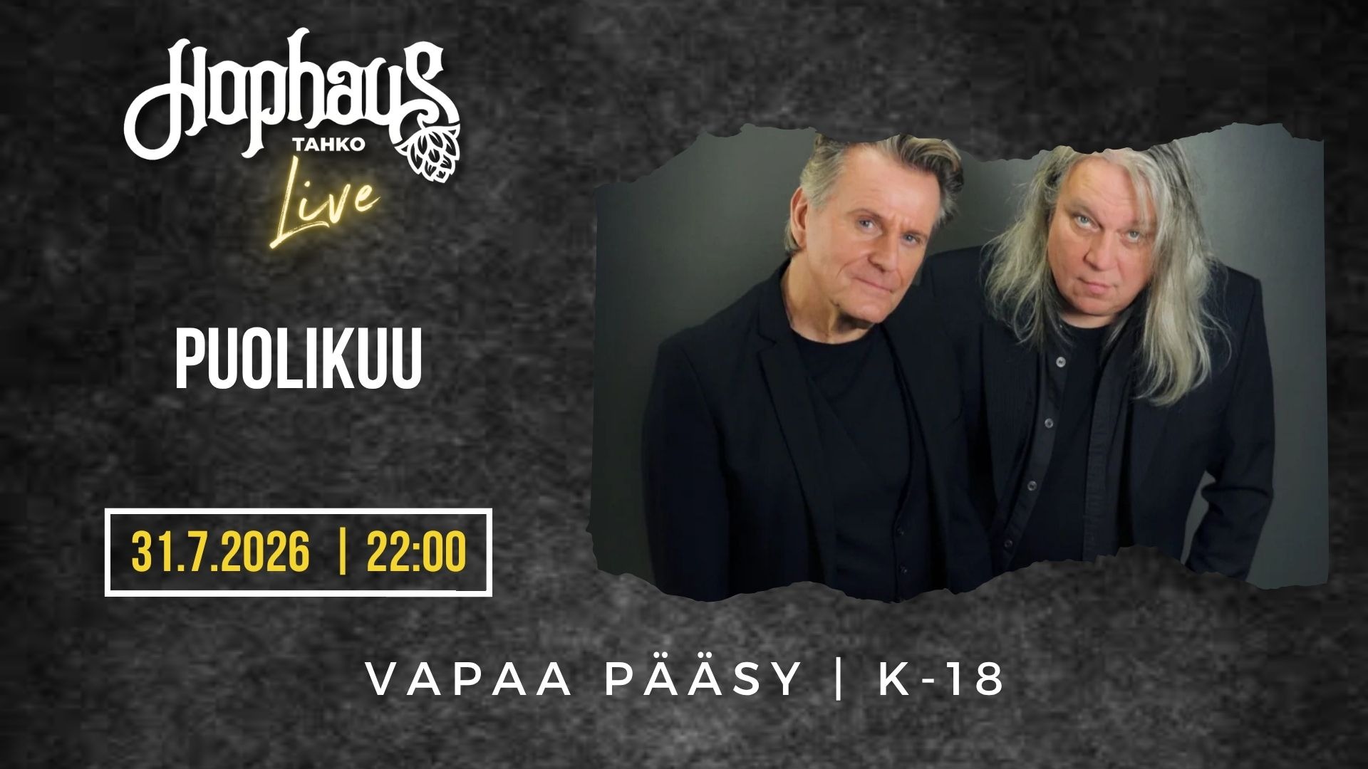 HOPHAUS LIVE: PUOLIKUU