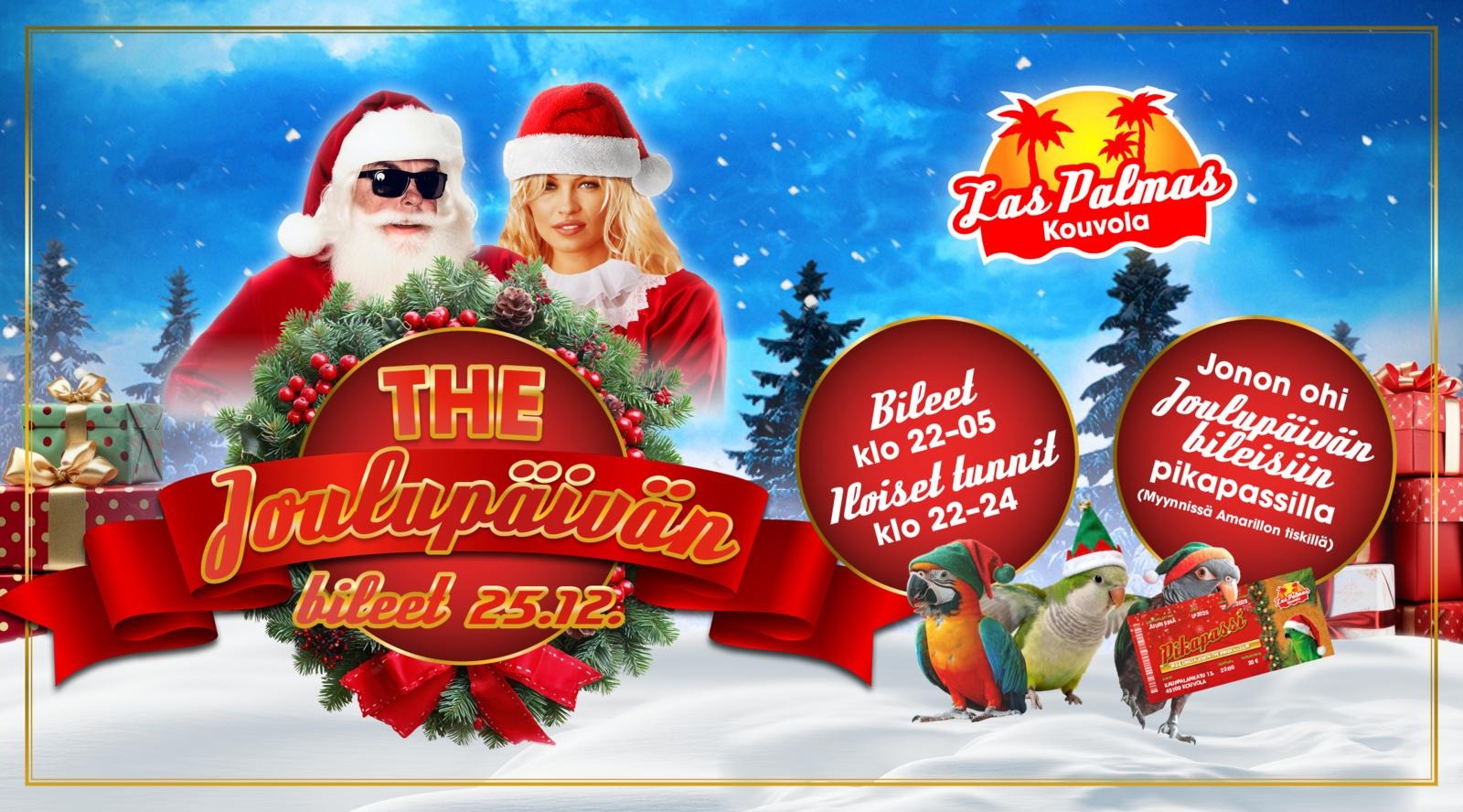 Joulupäivän bileet Las Palmas Kouvolassa 25.12.2025 klo 22–05