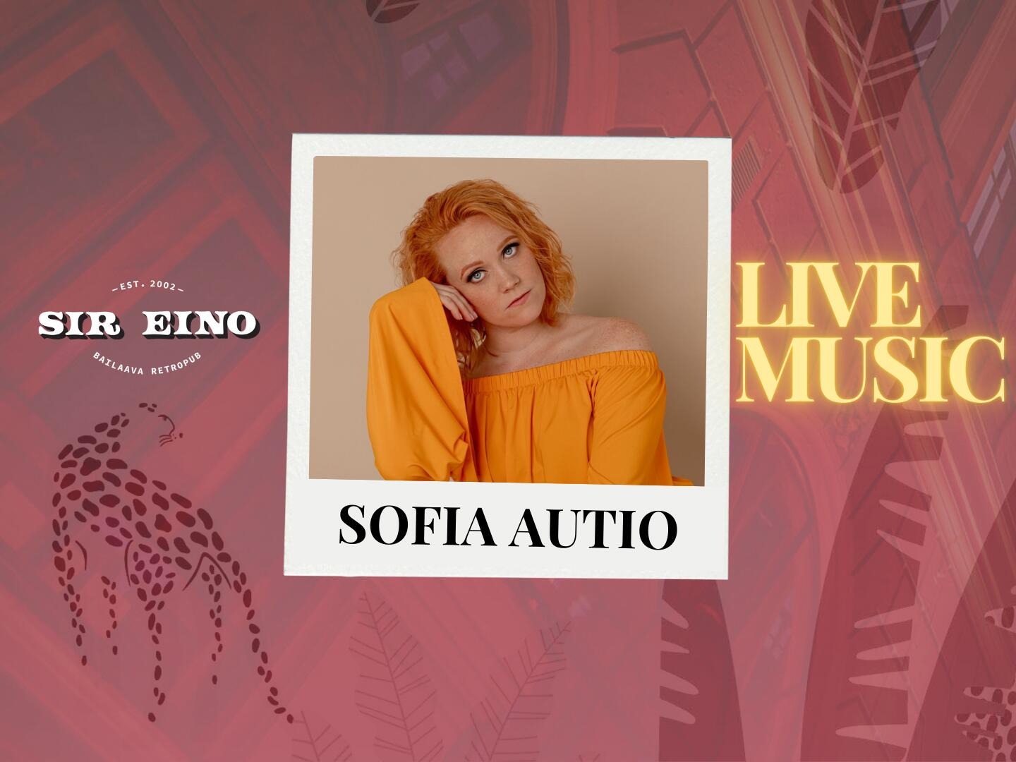 Sir Eino Live: Sofia Autio 18:30