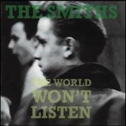 The Smiths - The World Won't Listen (745099189822)