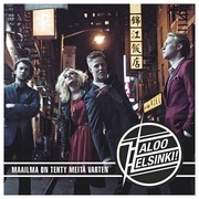 Haloo Helsinki! - Maailma On Tehty Meitä Varten Cd (888751359420)