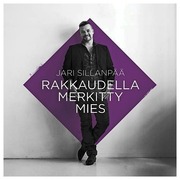 Sillanpää Jari - Rakkaudella Merkitty Mies Cd (5054196341725)