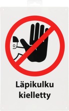 Opaste Läpikulku Kielletty 20X30 Cm (6410412590442)