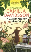 Davidsson, Camilla: I Fikonträdets Skugga Pokkari (6414880358177)
