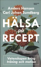 Hansen, Anders & Sundberg, Cj: Hälsa På Recept Pokkari (6414885545503)