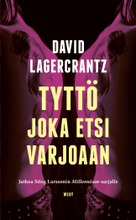 Lagercrantz, David: Tyttö Joka Etsi Varjoaan Pokkari (9789510446140)