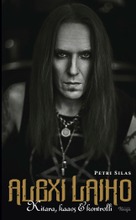 Silas, Petri: Alexi Laiho - Kitara, Kaaos & Kontrolli Pokkari (9789510447185)