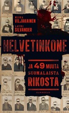 Viljakainen Miika, Silvander Lauri: Helvetinkone Pokkari (9789512415632)