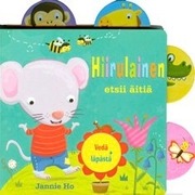 Hiirulainen Etsii Äitiä (9789512856350)
