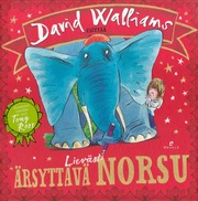 Lievästi Ärsyttävä Norsu (9789518836523)