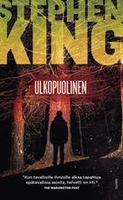 King, Stephen: Ulkopuolinen Pokkari (9789520412166)