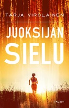 Virolainen, Tarja: Juoksijan Sielu Pokkari (9789522797971)