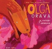 Olga Orava Ja Metsän Salaisuus (9789522880857)