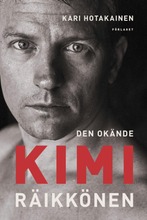 Hotakainen, Kari: Den Okände Kimi Räikkönen Pokkari (9789523332515)