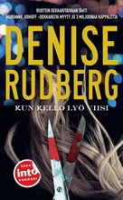 Rudberg, Denise: Kun Kello Lyö Viisi Pokkari (9789523512597)