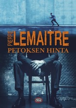 Lemaitre, Pierre: Petoksen Hinta Pokkari (9789523750005)