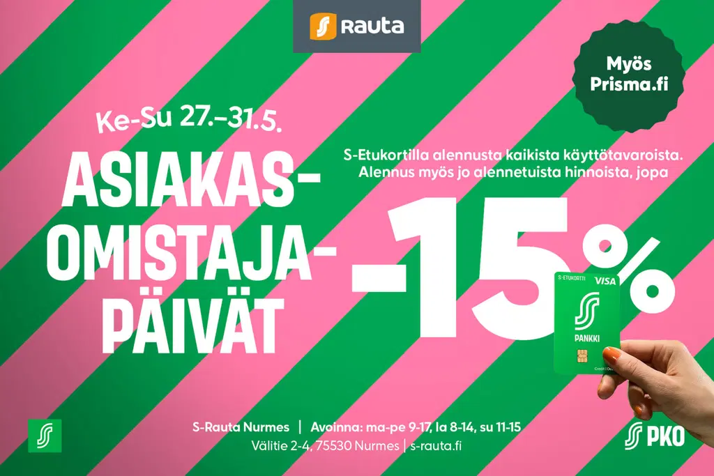 S-Rauta Nurmes Asiakasomistajapäivät 27.-31.5.