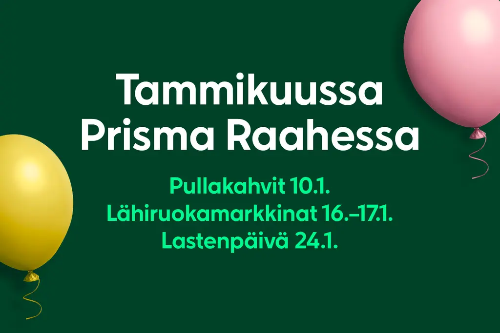 Tapahtumia Prisma Raahessa tammikuussa 2026