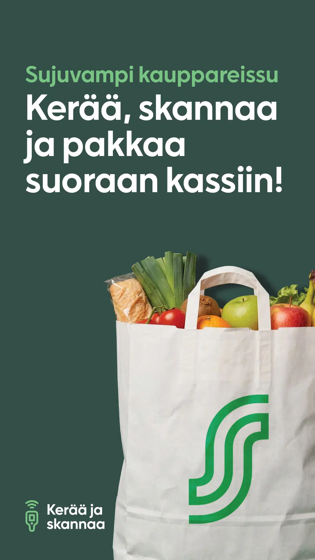 Kerää ja skannaa tuotteet omalla kännykällä ja pakkaa suoraan ostoskassiin