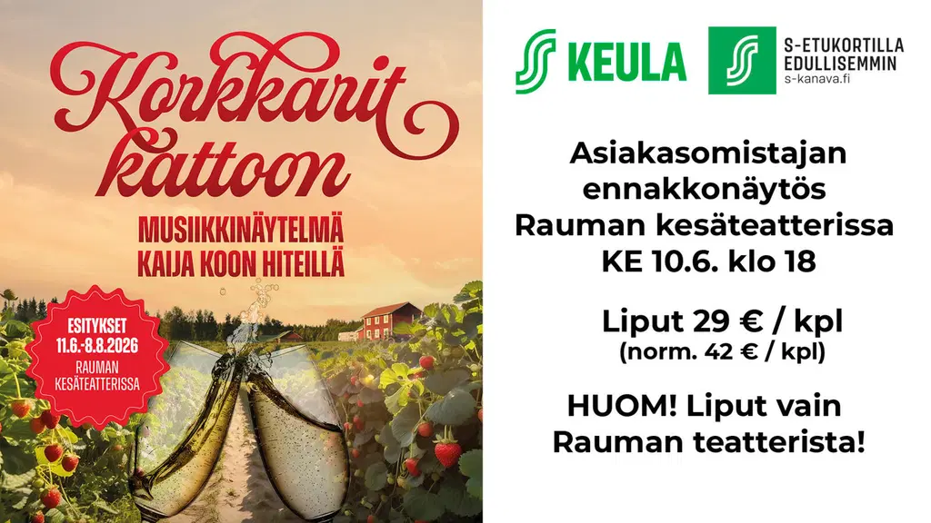Asiakasomistajan ennakkonäytös Korkkarit kattoon Rauman kesäteatterissa 10.6.