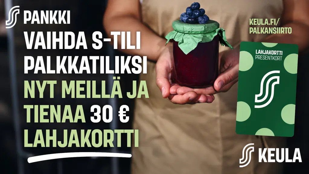 Palkansiirtokampanja – ohjaa palkkasi S-Pankkiin ja tienaa 30 €:n lahjakortti