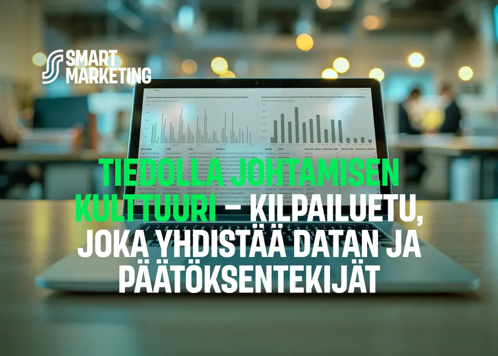Taustakuvana avoinna oleva kannettava tietokone, jonka päällä lukee: "tiedolla johtamisen kulttuuri - kilpailuetu, joka yhdistää datan ja päätöksentekijät"