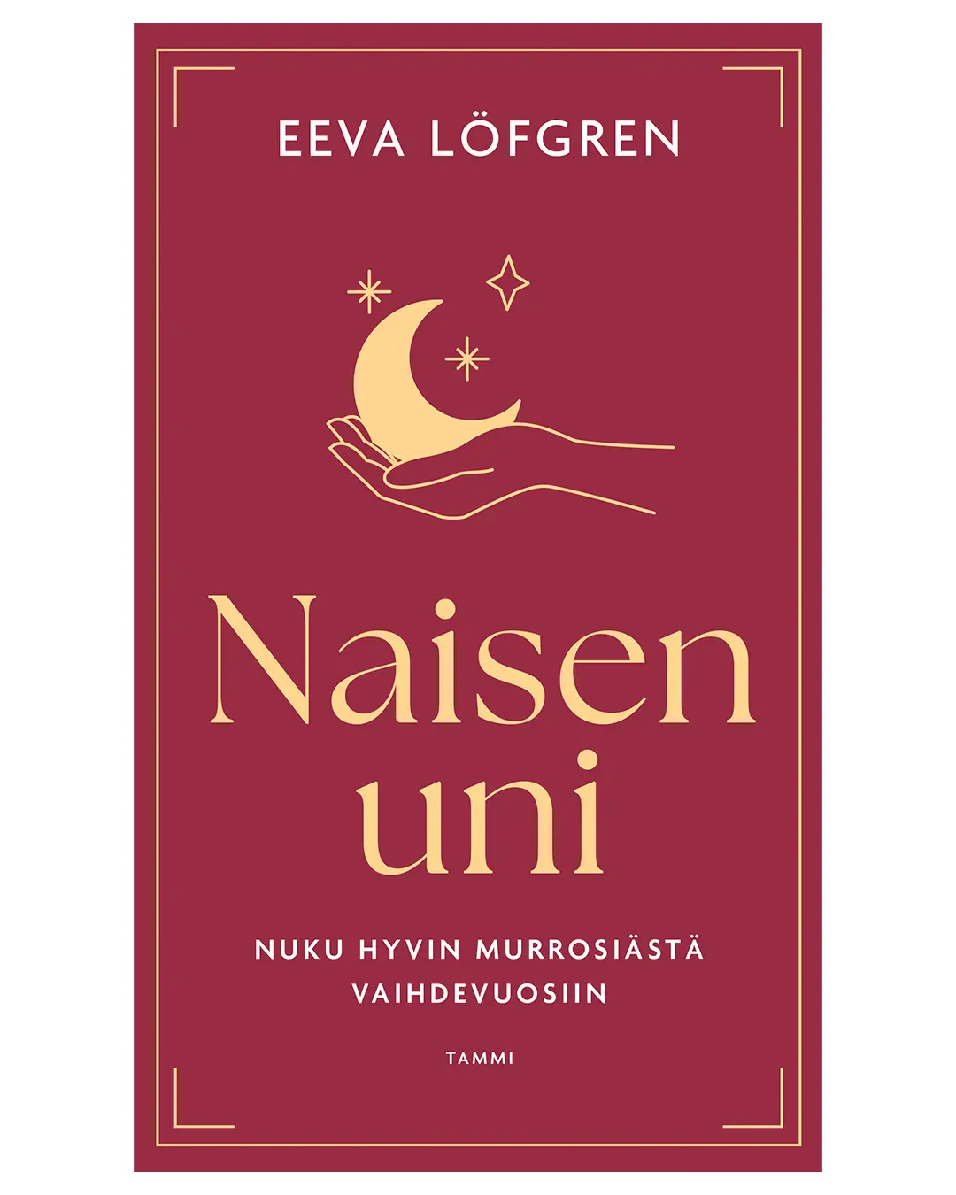 Naisen uni -kirjan kansi
