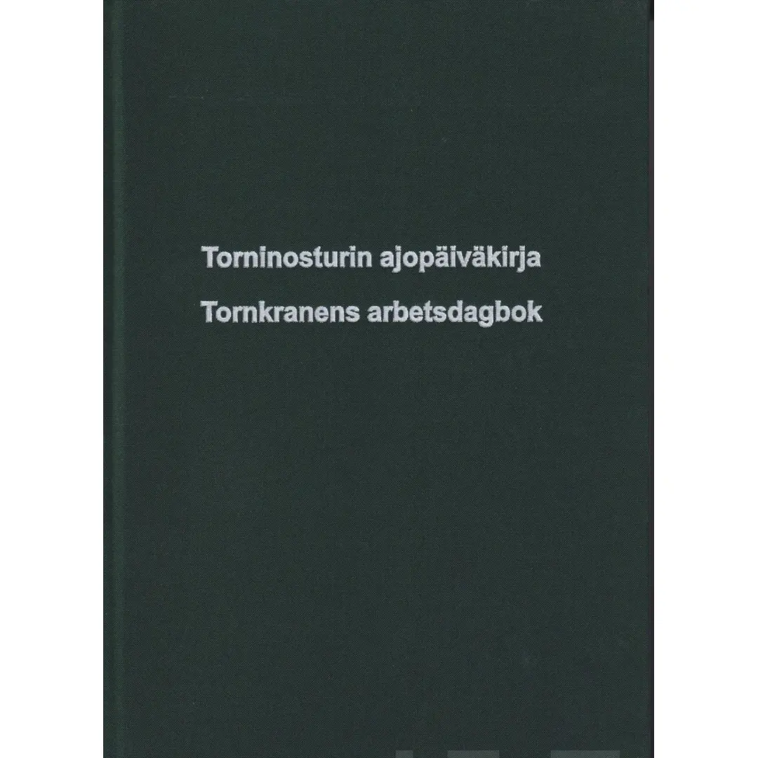 Torninosturin ajopäiväkirja